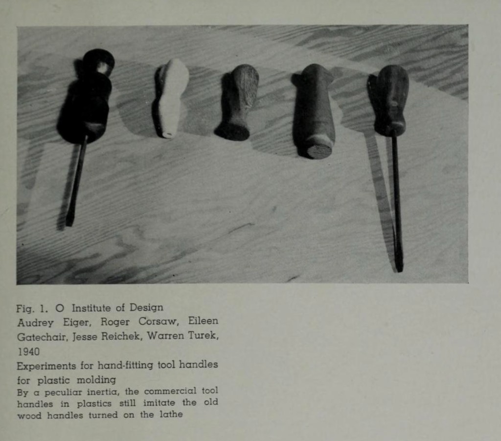 Institute of Design, 1940 — experiments for hand-fitting tool handles for plastic molding